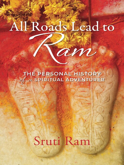 Title details for All Roads Lead to Ram by Sruti Ram - Available